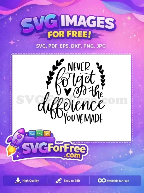 Free Heart Leaves Free Inspirational Quote T shirt Free SVG