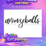 Free Black Amaze Balls Free T shirt Quotes Free SVG - Instant Download
