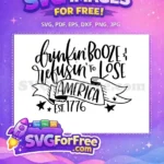 Free Drinking Booze Refusing Lose Free America 1776 Free SVG - Instant Download