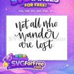 Free Wander Quotes Free Lost Saying T shirt Free SVG - Instant Download