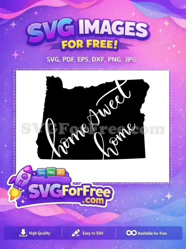 Free Oregon Outline Free Home Sweet Home State Free SVG