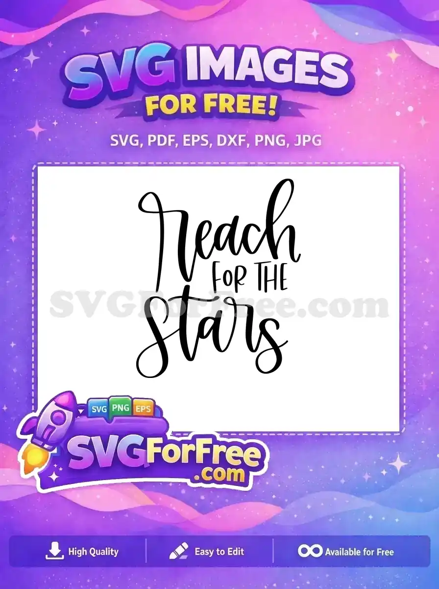 Free Reach Letters Free Stars Quote Shirt Free SVG
