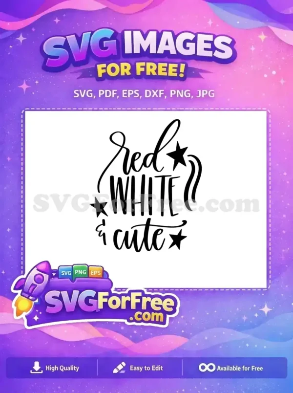 Free Patriotic Stars Free Red White Cute Saying Free SVG