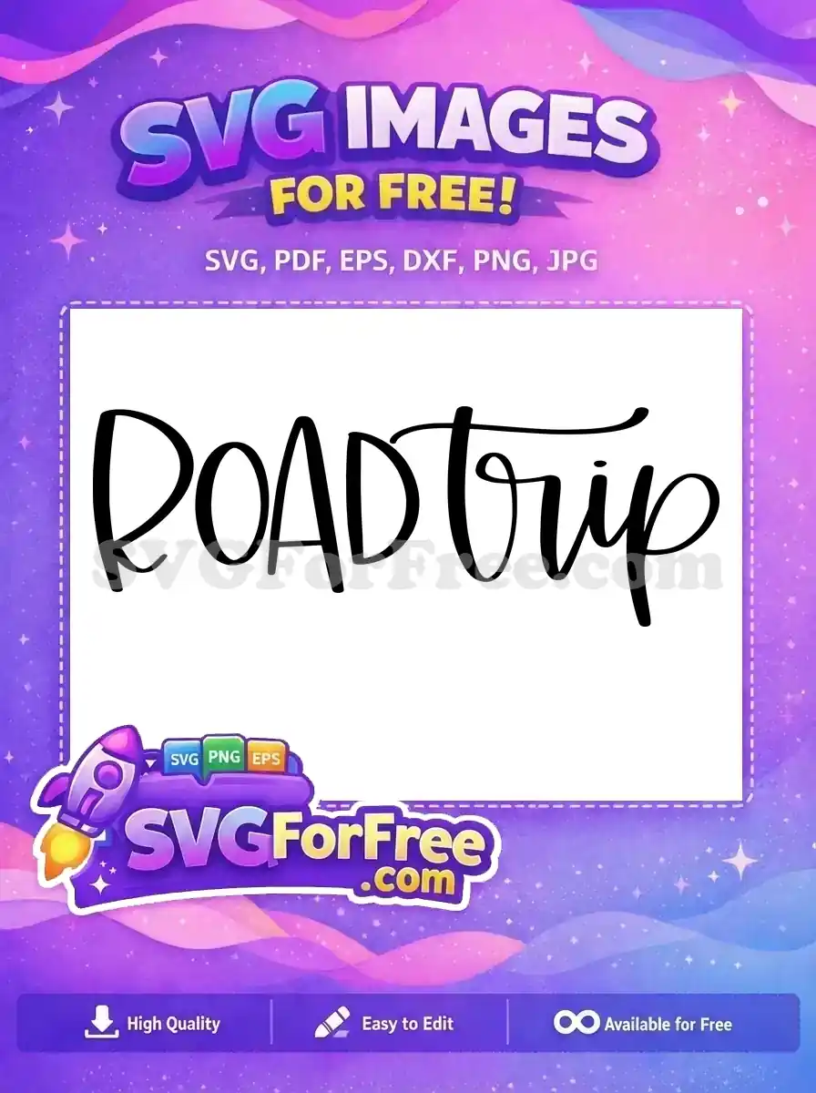 Free Roadtrip Design Free T shirt Quotes Free SVG