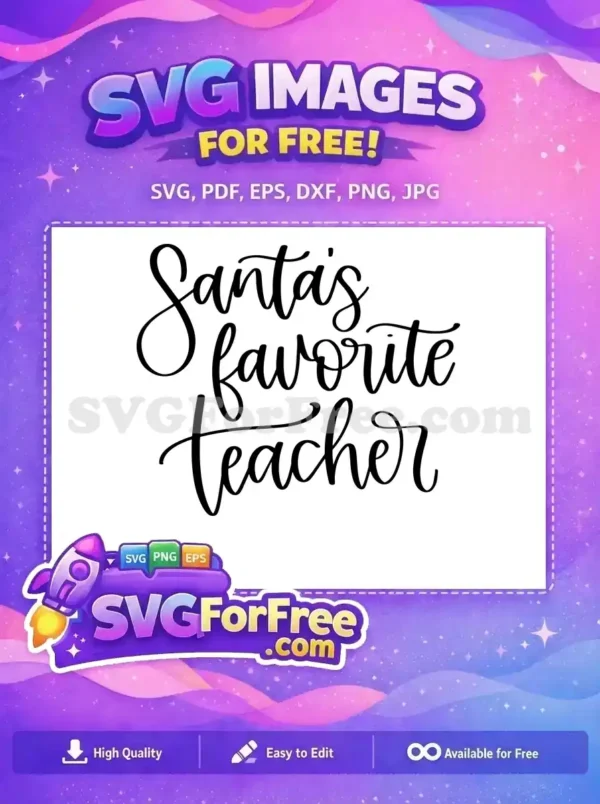 Free Santa Script Free Teacher Quote Christmas Free SVG Free Santa Script Free Teacher Quote Christmas Free SVG