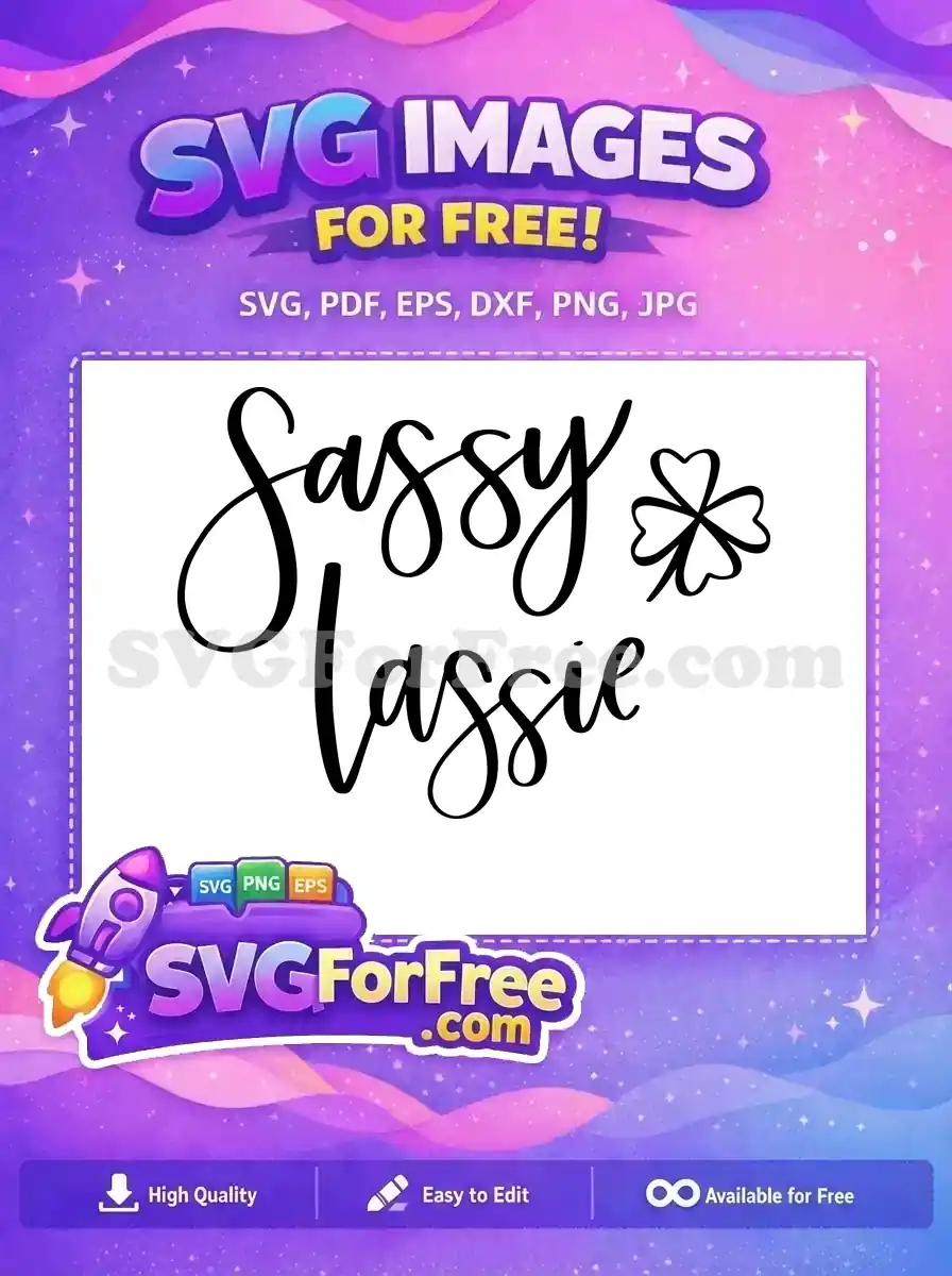 Free Sassy Lassie Lettering Free Four Leaf Clover Irish Free SVG