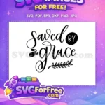 Free Saved Grace Free By Grace T shirt Free SVG - Instant Download