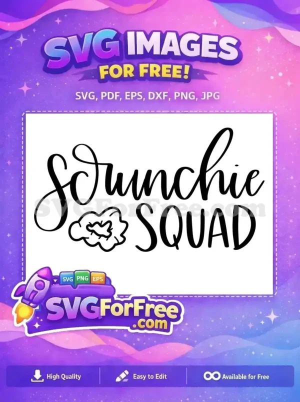Free Scrunchie Squad Design Free T shirt Free SVG