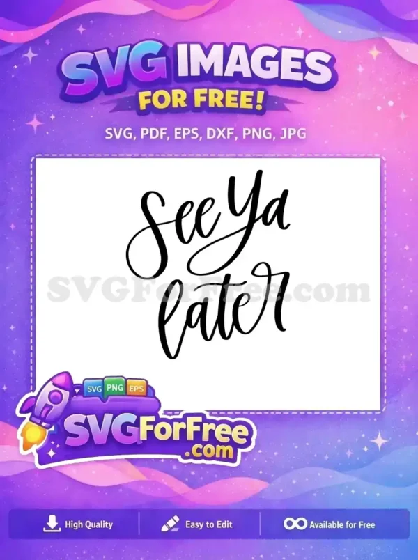 Free See Ya Free Later T shirt Quotes Free SVG Free See Ya Free Later T shirt Quotes Free SVG