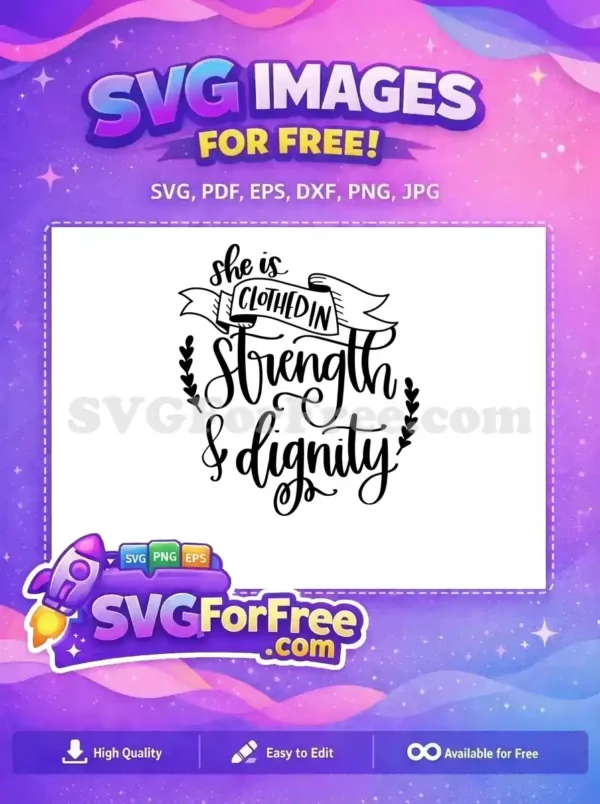 Free Clothed Strength Free Dignity Quote T shirt Free SVG