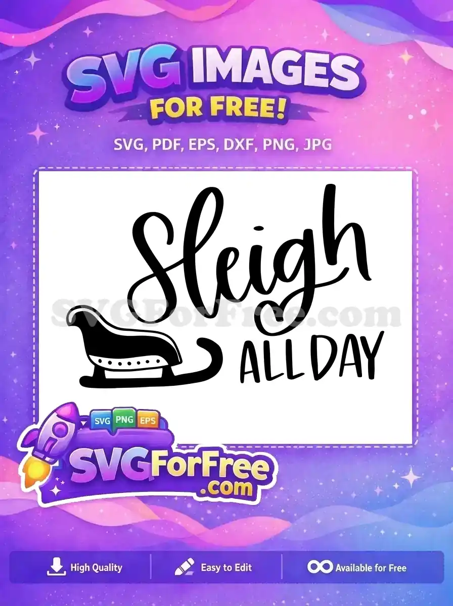 Free Black Sleigh Free All Day Quote Christmas Free SVG