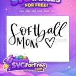 Free Softball Mom Script Free Heart Love T-shirt Quote Free SVG - Instant Download