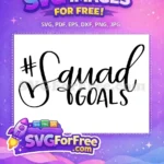Free Hashtag Heart Free Squad Goals T shirt Free SVG - Instant Download
