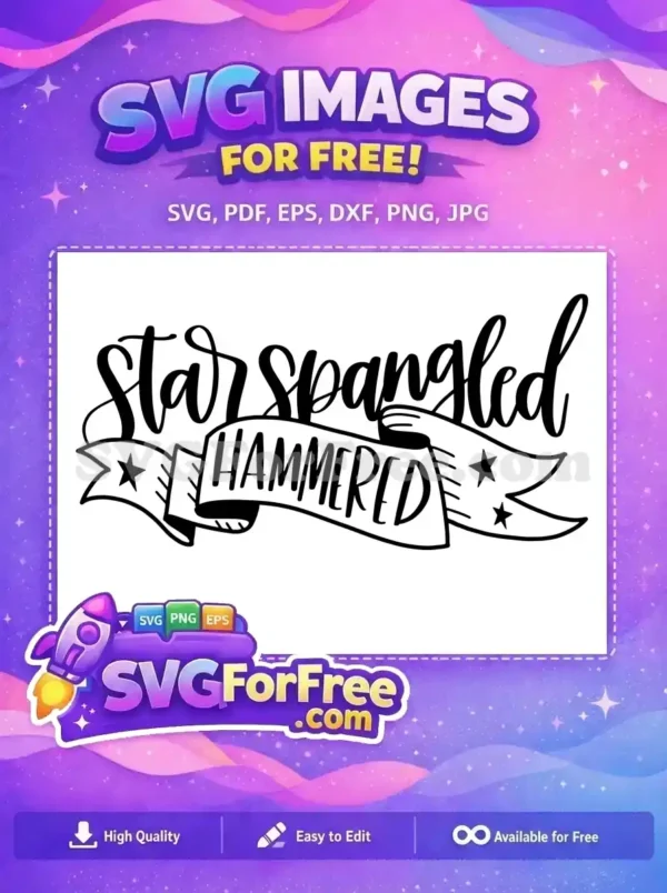 Free Star Spangled Free Hammered Patriotic T shirt Free SVG Free Star Spangled Free Hammered Patriotic T shirt Free SVG