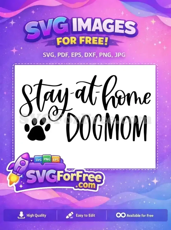 Free Stay At Home Free Dogmom T shirt Free SVG