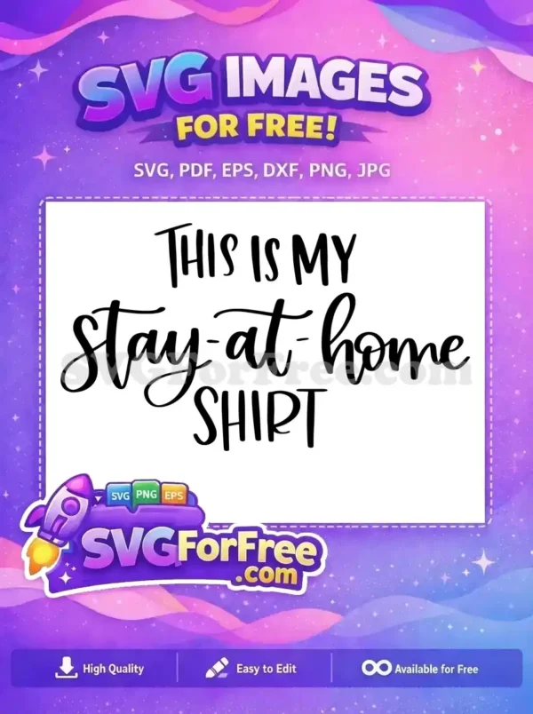 Free Script Font Free Stay at Home Shirt Free SVG