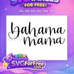 Free Bahama Mama Quote Free T shirt Design Free SVG - Instant Download