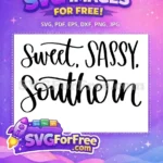 Free Sweet Sassy Free Southern T shirt Free SVG - Instant Download