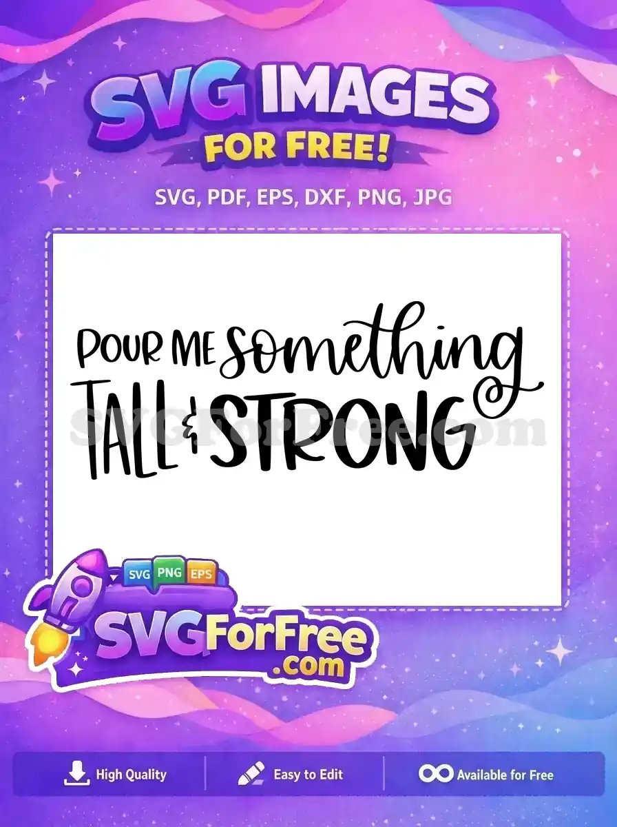 Free Tall Lettering Free Strong Quote T shirt Free SVG