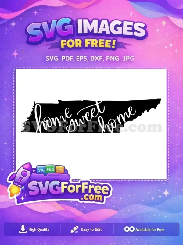 Free Tennessee State Free Home Sweet Home T-shirt Free SVG