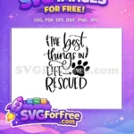 Free Paw Print Free Rescued Dog Quote Free SVG - Instant Download