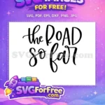 Free Script Road Free So Far Text Supernatural Free SVG - Instant Download