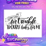 Free Banner Quote Free Trouble Text T shirt Free SVG - Instant Download