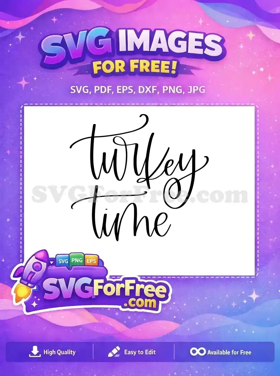 Free Calligraphy Turkey Free Time T shirt Quotes Free SVG