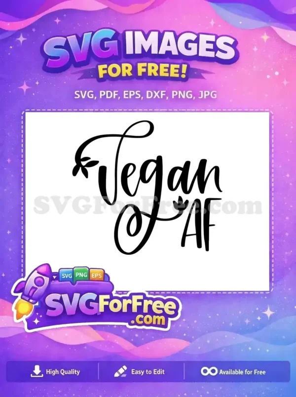 Free Vegan AF Design Free T shirt Quotes Free SVG Free Vegan AF Design Free T shirt Quotes Free SVG
