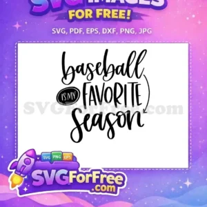 Free Baseball Is My Free Favorite Season Quote Free SVG Free Baseball Is My Free Favorite Season Quote Free SVG