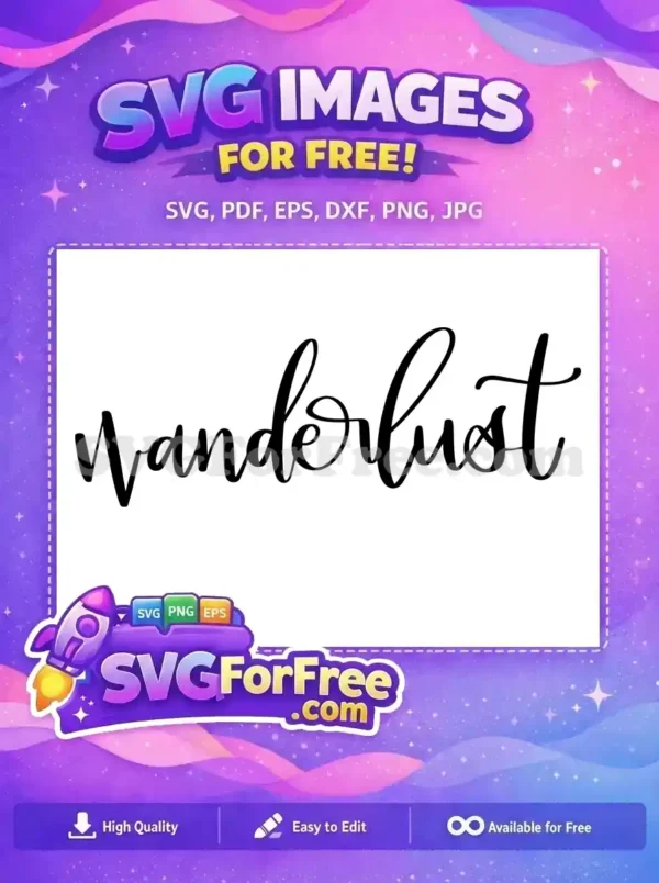 Free Wanderlust Quote Free Script Font T shirt Free SVG