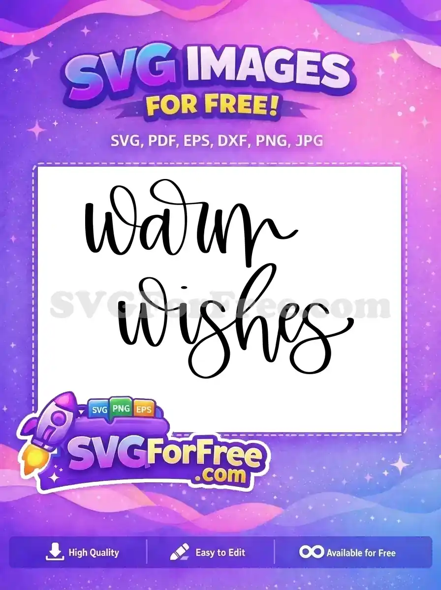 Free Calligraphic Warm Free Wishes T shirt Quotes Free SVG