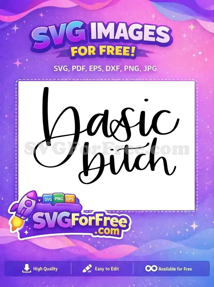 Free Basic Script Free Bitch Quote Design Free SVG