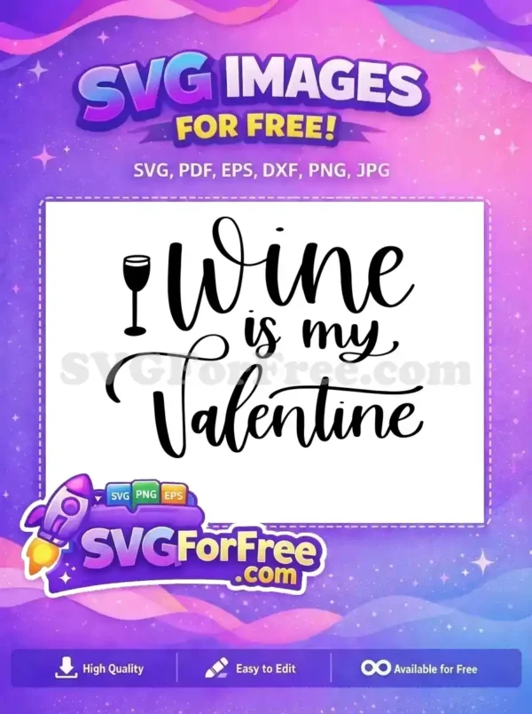 Free Wine Glass Free Valentine Quote T shirt Free SVG Free Wine Glass Free Valentine Quote T shirt Free SVG