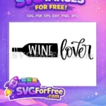 Free Wine Bottle Free Lover Script T shirt Free SVG - Instant Download