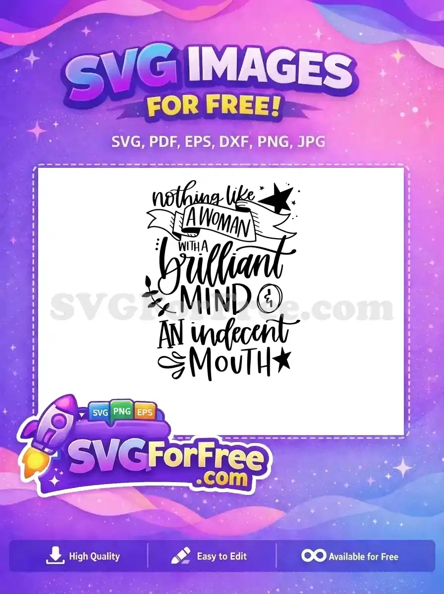 Free Brilliant Mind Quote Free Indecent Mouth Banner Free SVG