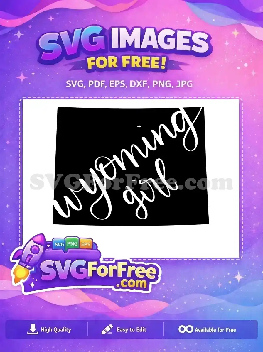 Free Wyoming State Free Girl Power T-shirt Quotes Free SVG