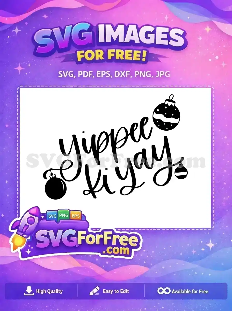 Free Yippee Ki Yay Quote Free Christmas Ornaments Die Hard Free SVG