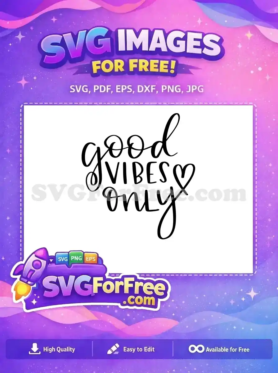 Free Cursive Good Free Vibes Only T shirt Free SVG
