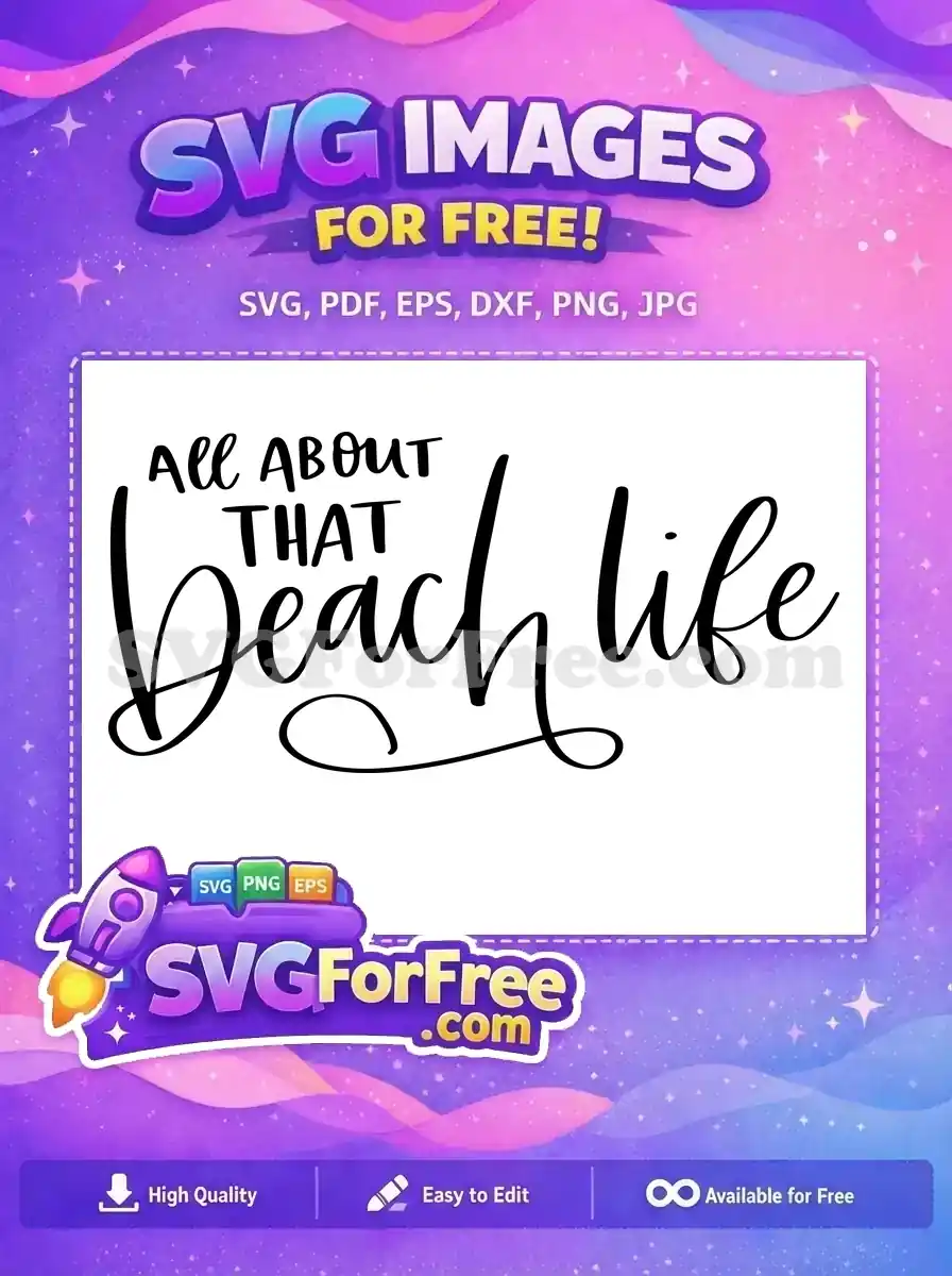 Free All About Free That Beach Life Quote Free SVG