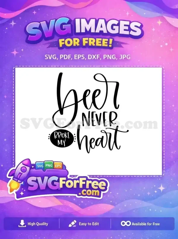 Free Beer Lettering Free Broke My Heart Quote Free SVG Free Beer Lettering Free Broke My Heart Quote Free SVG