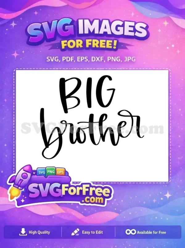 Free Big Bold Free Brother Script T shirt Free SVG