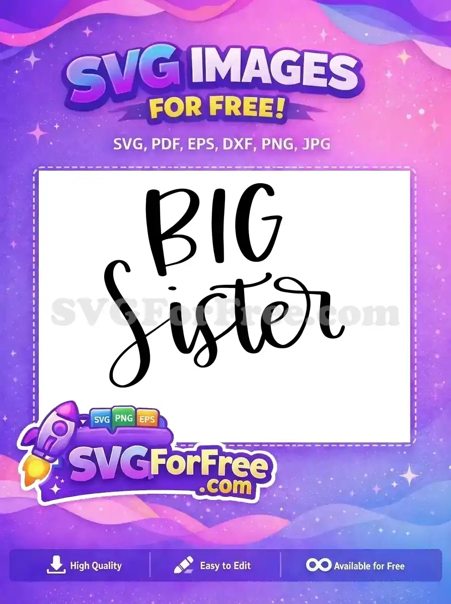 Free Big Sister Title Free T shirt Quotes Free SVG