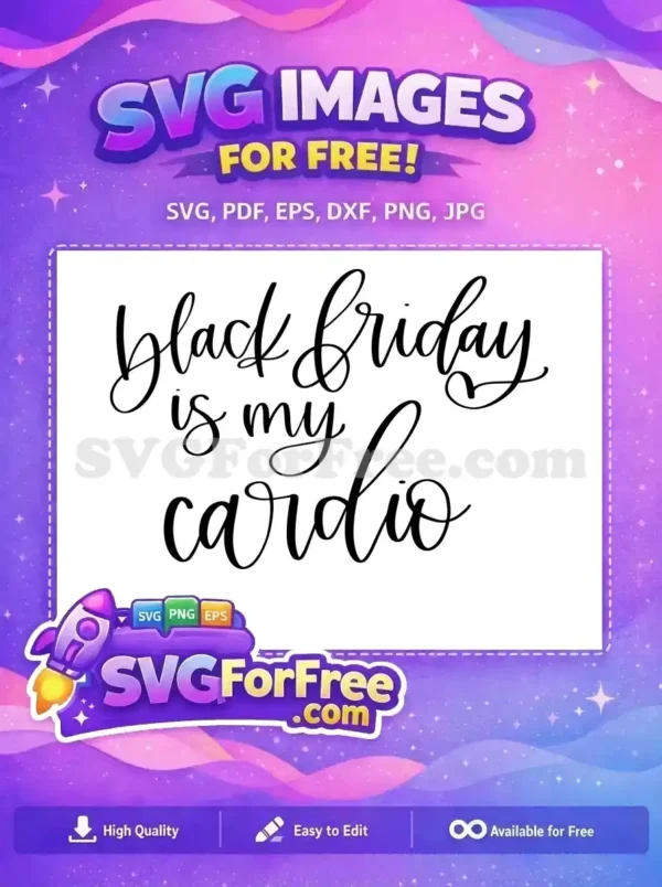 Free Black Friday Free Cardio T-shirt Quotes Free SVG Free Black Friday Free Cardio T-shirt Quotes Free SVG