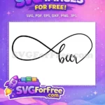 Free Infinity Beer Free T shirt Quotes Free SVG - Instant Download