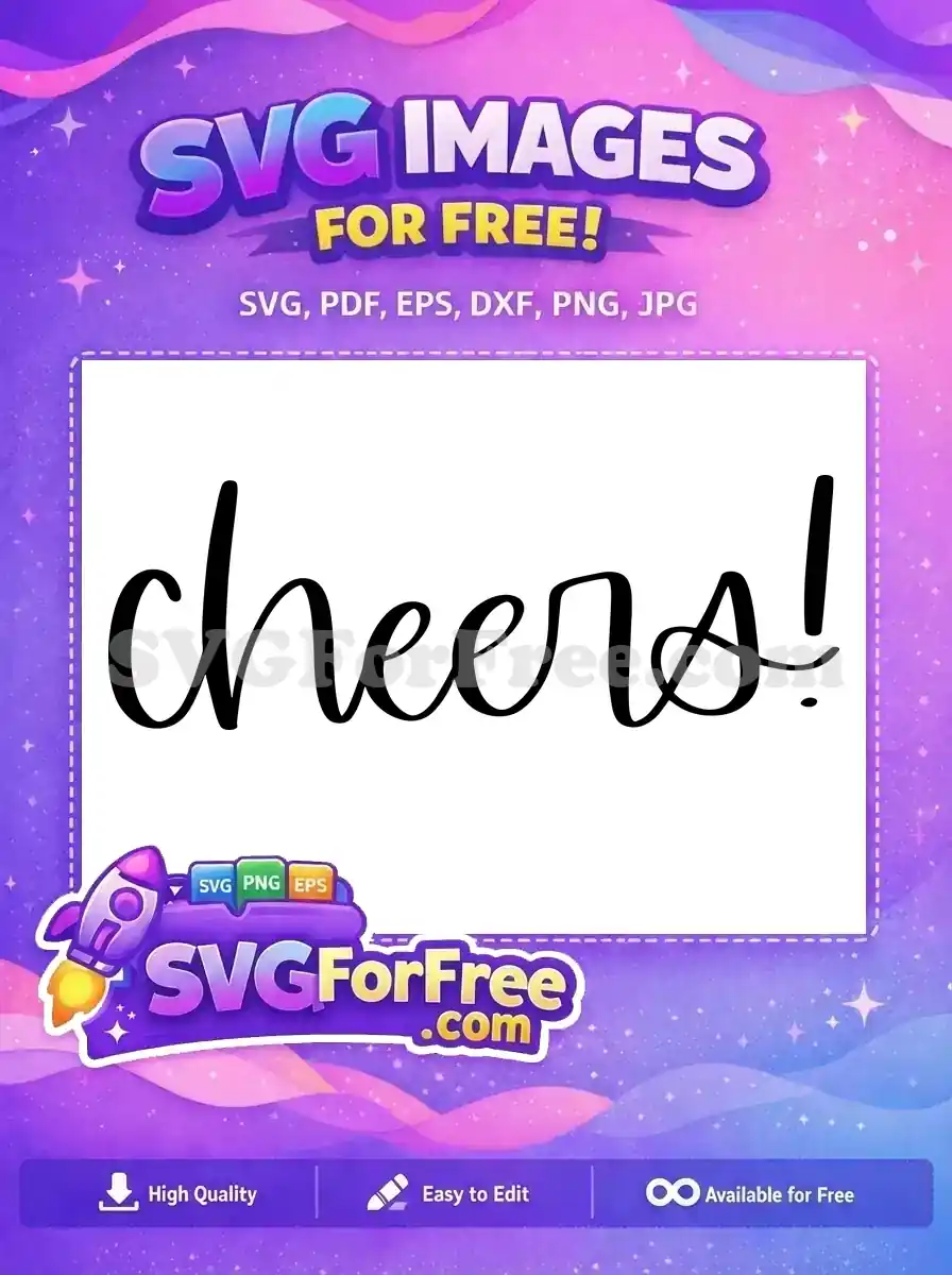 Free Cheers Script Font Free Celebration T shirt Quotes Free SVG