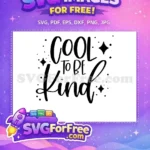Free Bold Cool Free Kind Quote Design Free SVG - Instant Download