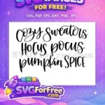 Free Cozy Sweaters Free Hocus Pocus Pumpkin Free SVG - Instant Download