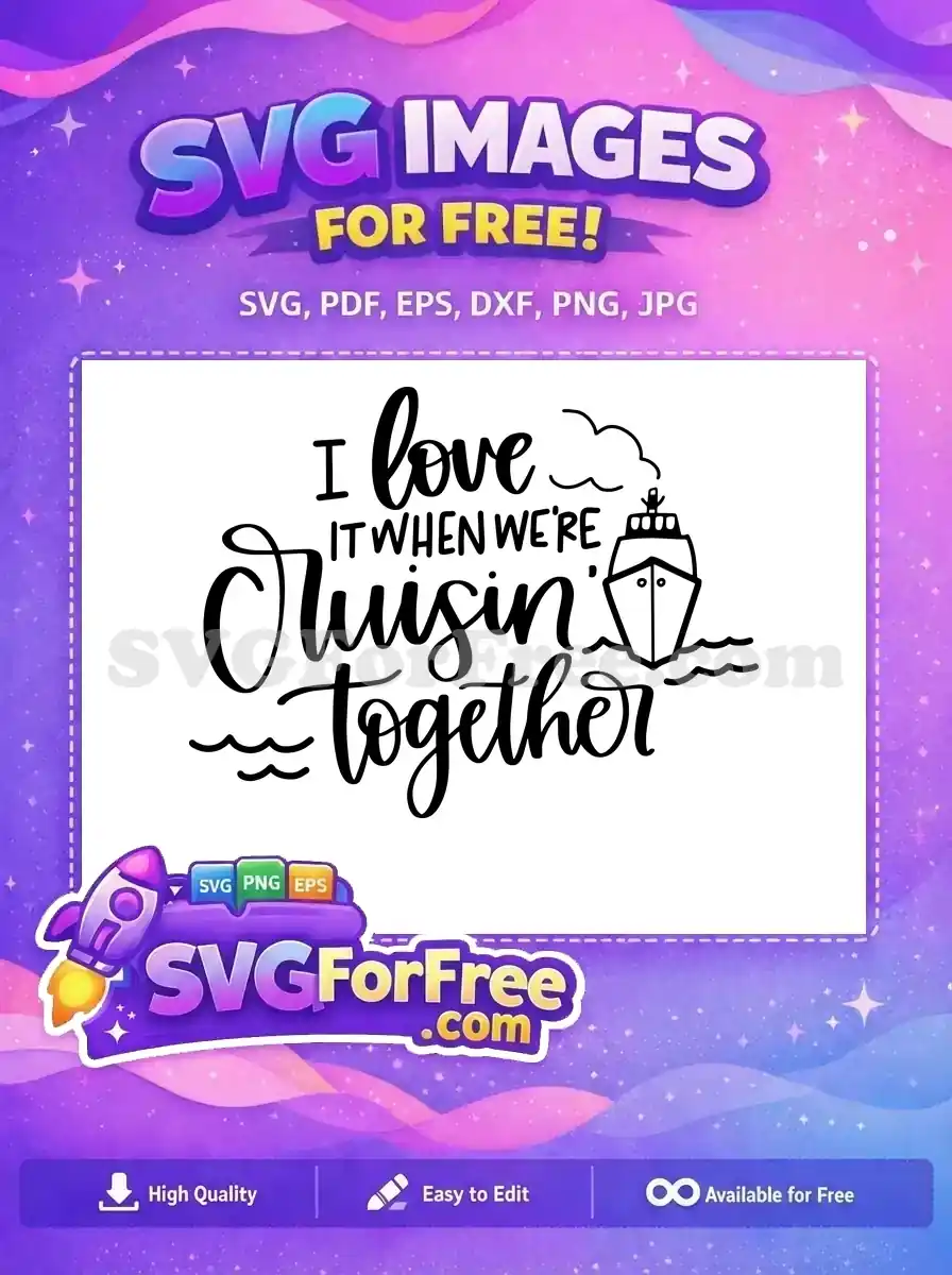 Free Cruise Ship Free T shirt Quotes Designs Free SVG