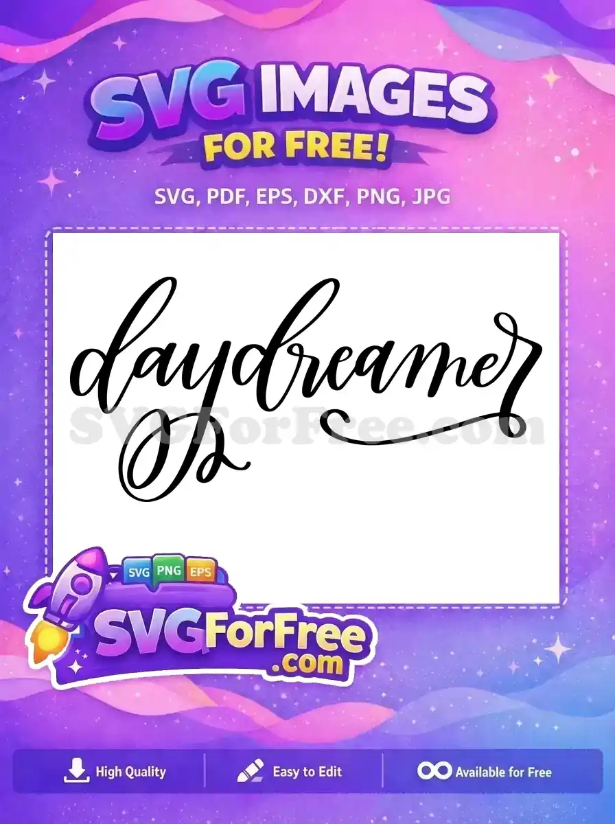 Free Daydreamer Quote Free T shirt Designs Free SVG